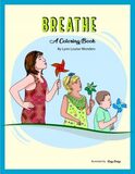 BREATHE: A Coloring and Breathing Activity Book