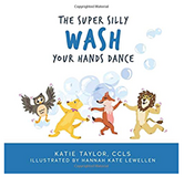 The Super Silly Wash Your Hands Dance