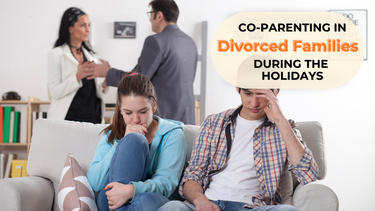 Co-Parenting in Divorced Families During The Holidays