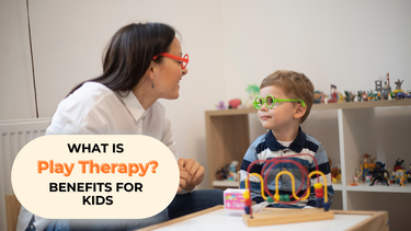 What is Play Therapy and How Does It Benefit Children?